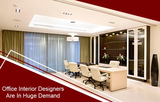 Office Interior Designers Are In Huge Demand