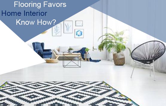 Flooring Favors Home Interior Know How
